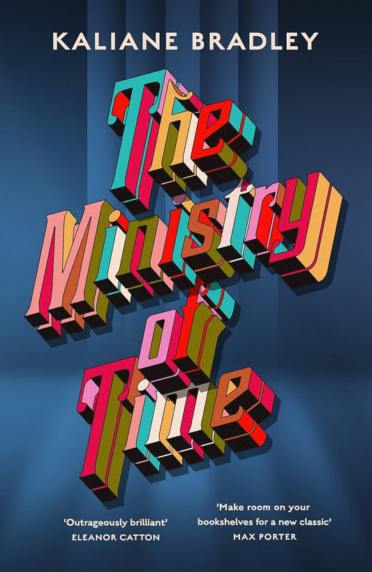 The Ministry of Time: Paperback